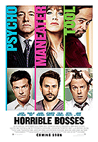 Poster film Horrible Bosses (2011) - unul dintre cele mai bune filme noi Poster film Horrible Bosses (2011) - unul dintre cele mai bune filme noi