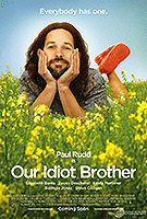 Poster film Our Idiot Brother (2011) (2011) - unul dintre cele mai bune filme noi