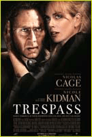 Poster film Trespass (2011) - unul dintre cele mai bune filme noi Poster film Trespass (2011) - unul dintre cele mai bune filme noi
