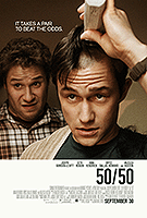 Poster film 50/50 (2011) - unul dintre cele mai bune filme noi