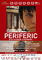 Poster film Periferic (2010) (2010) - unul dintre cele mai bune filme noi