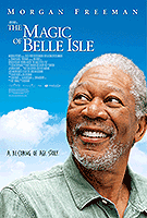 Poster film The Magic of Belle Isle (2012) (2012) - unul dintre cele mai bune filme noi