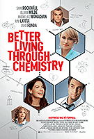 Poster film Better Living Through Chemistry (2014) (2014) - unul dintre cele mai bune filme noi