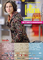 Poster film Felicia, înainte de toate (2009) (2009) - unul dintre cele mai bune filme noi
