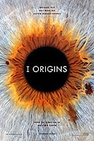 Poster film I Origins (2014) (2014) - unul dintre cele mai bune filme noi