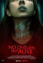 Poster film No One Gets Out Alive (2021) (2021) - unul dintre cele mai bune filme noi